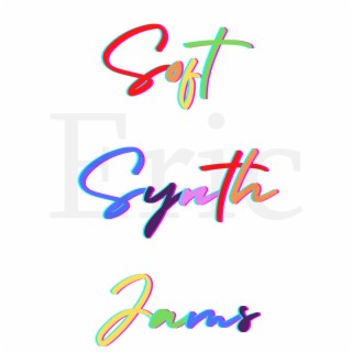Soft Synth Jams
