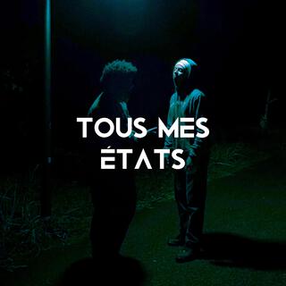 Tous mes états ?