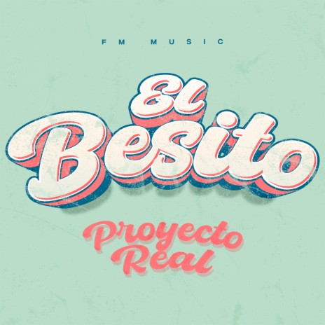 El Besito | Boomplay Music