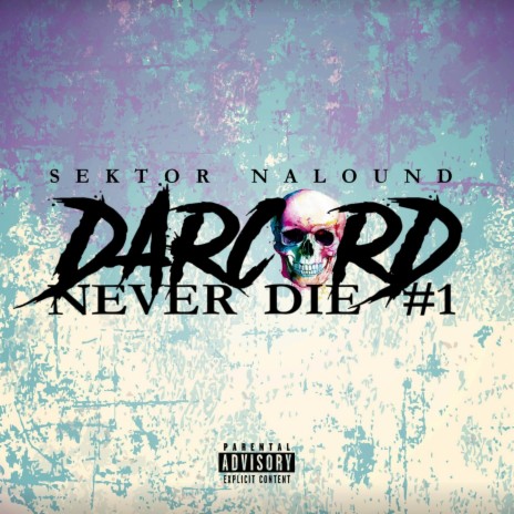 Darcord never die 1 | Boomplay Music