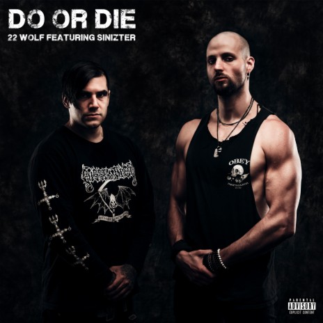 Do or Die ft. Sinizter | Boomplay Music