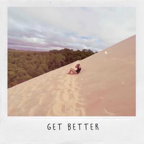 Get Better | Boomplay Music