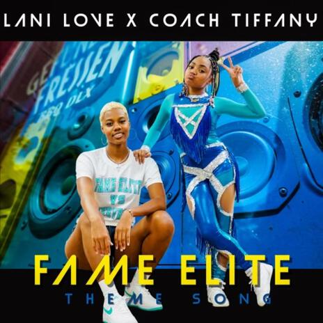 Fame Elite Theme Song ft. Coach Tiffany | Boomplay Music