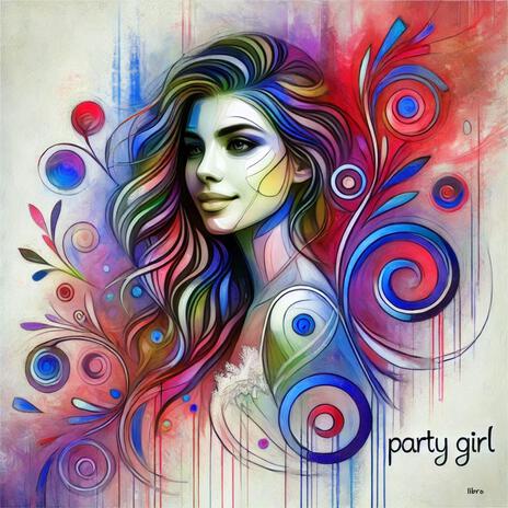 Party Girl | Boomplay Music