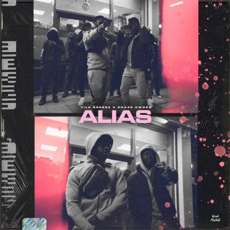 Alias ft. Chase Gwopo | Boomplay Music