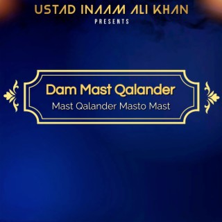 Dam Mast Qalander Mast Qalander Masto Mast