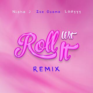 Roll Wit It (Remix)