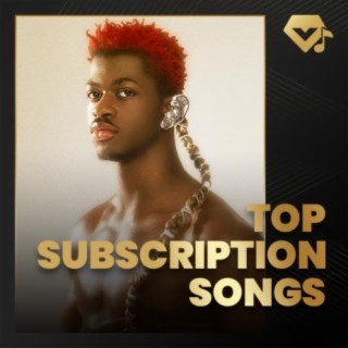 Top Subscription Songs