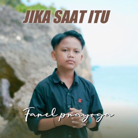 Jika Saat Itu | Boomplay Music