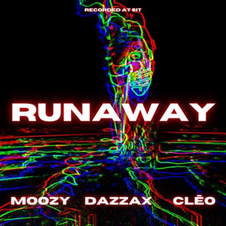 Runaway ft. Dazzax & Clēo | Boomplay Music