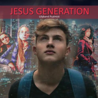 Jesus Generation Awakened
