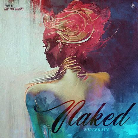 Naked | Boomplay Music