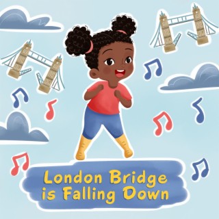London Bridge Is Falling Down lyrics | Boomplay Music