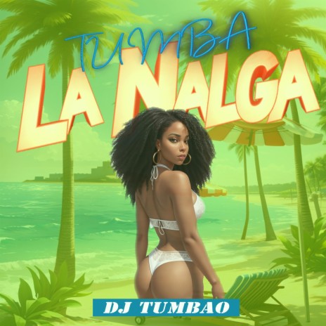 Tumba La Nalga | Boomplay Music