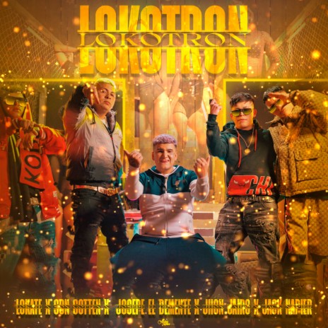 Lokotron ft. son gotten, josepe el demente, jack napier & jhon jairo | Boomplay Music