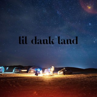 lil dank land