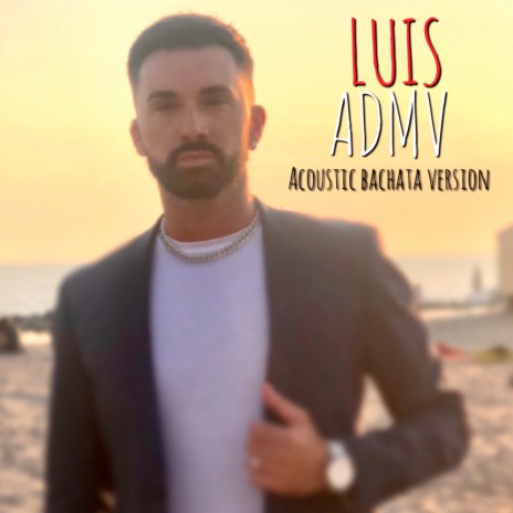 Admv (Acoustic Bachata Version) | Boomplay Music