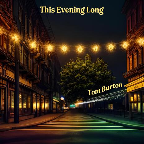 This Evening Long | Boomplay Music