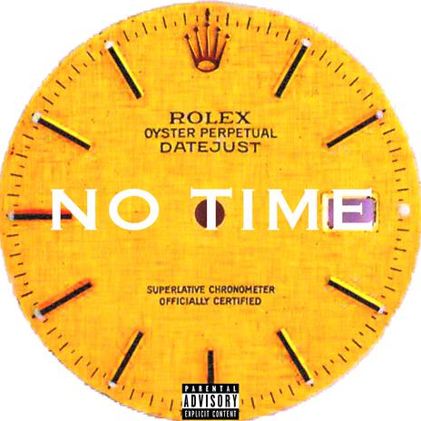 No Time | Boomplay Music