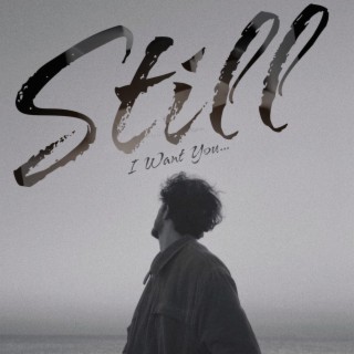 Still lyrics | Boomplay Music