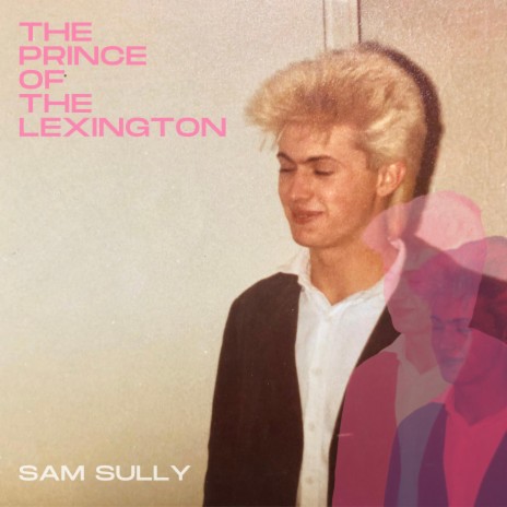 The Prince Of The Lexington