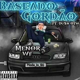 Baseado Gordão