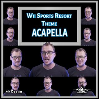 Wii Sports Resort Theme (From Wii Sports Resort) (Acapella)