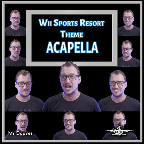 Wii Sports Resort Theme (From Wii Sports Resort) (Acapella) | Boomplay Music