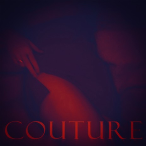 Couture | Boomplay Music