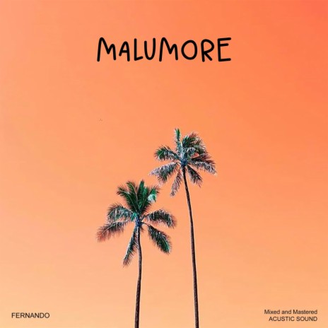 Malumore | Boomplay Music