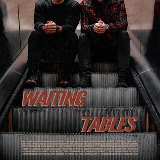 Waiting Tables lyrics | Boomplay Music