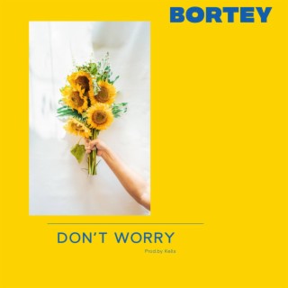 Dont Worry