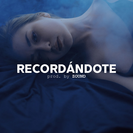 Recordándote | Boomplay Music