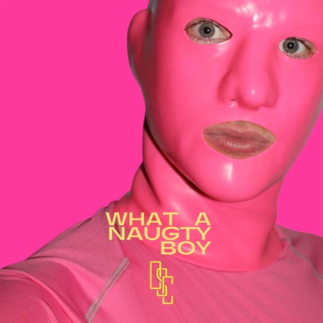 What a Naughty Boy | Boomplay Music