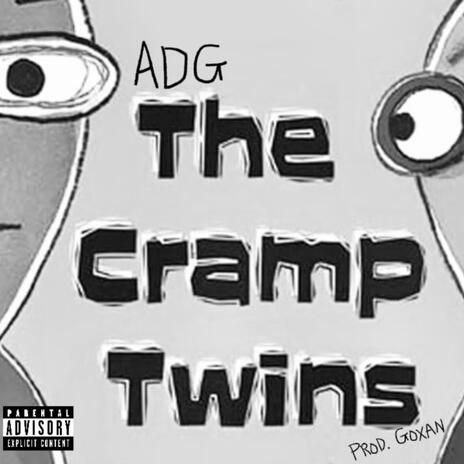 Cramp Twinz! | Boomplay Music