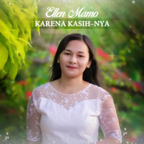 Karena Kasih-Nya | Boomplay Music