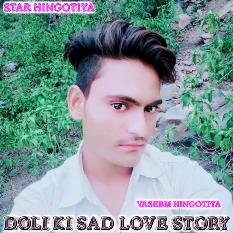 Dholi Ki Sad Love Story (Vaseem Hingotiya) | Boomplay Music