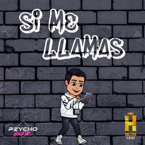 Si Me Llamas ft. Pzycho