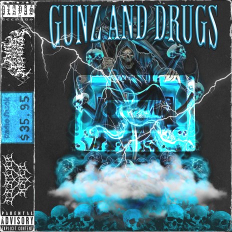 GUNZ AND DRUGS