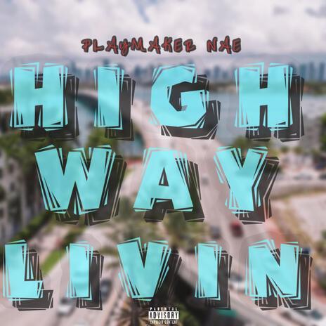 Highway Livin | Boomplay Music