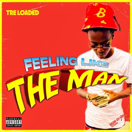 Feeling Like The Man | Boomplay Music