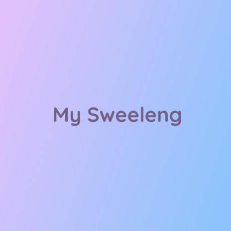 My Sweeleng