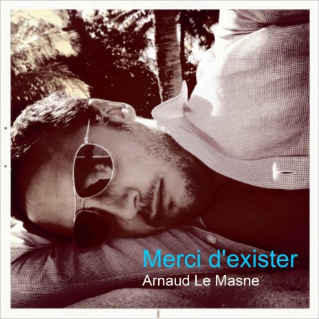 Merci d'exister | Boomplay Music