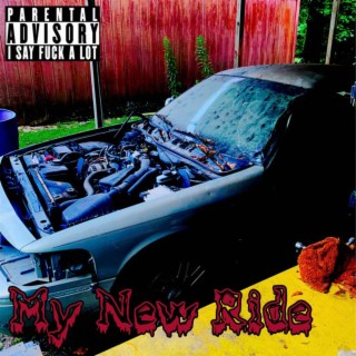 My New Ride -Single