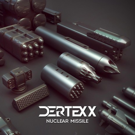 Nuclear Missile | Boomplay Music