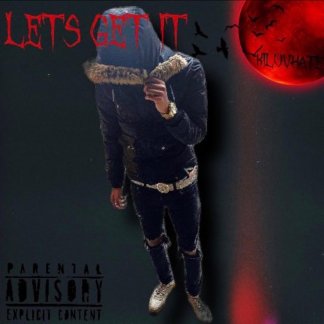 Lets Get iT | Boomplay Music