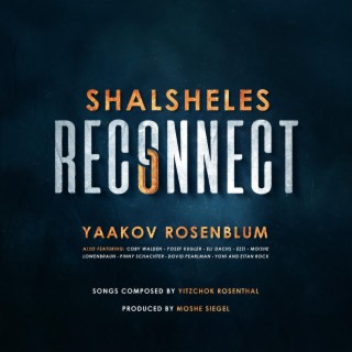 Shalsheles Reconnect