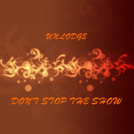 Don't Stop the Show