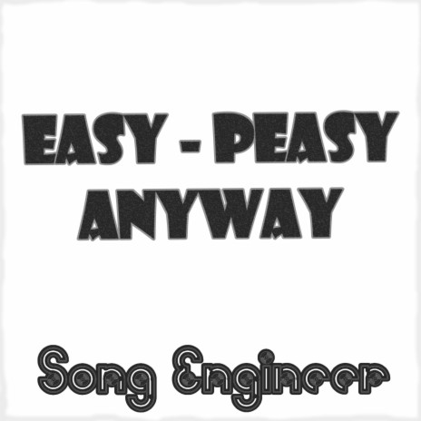 Easy-Peasy anyway (instrumental)