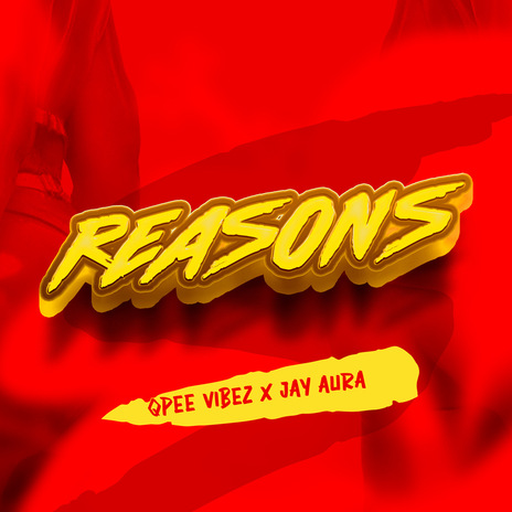 Reasons ft. Jay Aura | Boomplay Music